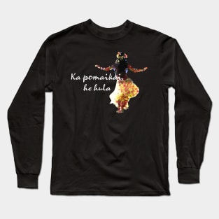 Hula Dancer, Hawaiian Language, Happiness is Hula Long Sleeve T-Shirt